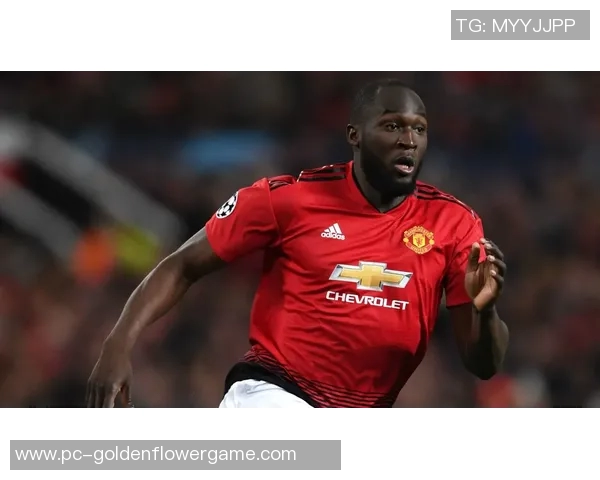 卢卡库对决曼联的精彩时刻回顾与赛后分析